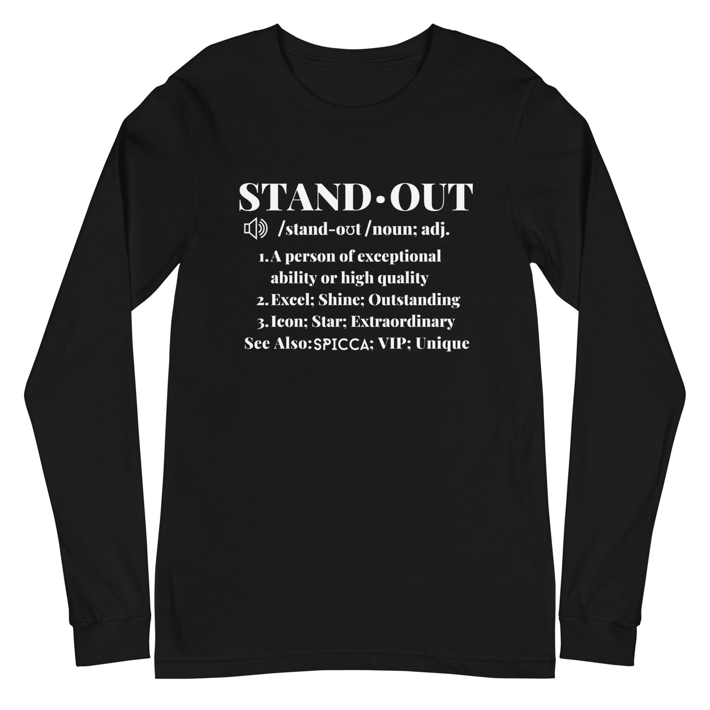 SPICCA STANDOUT Definition Unisex Long Sleeve Tee
