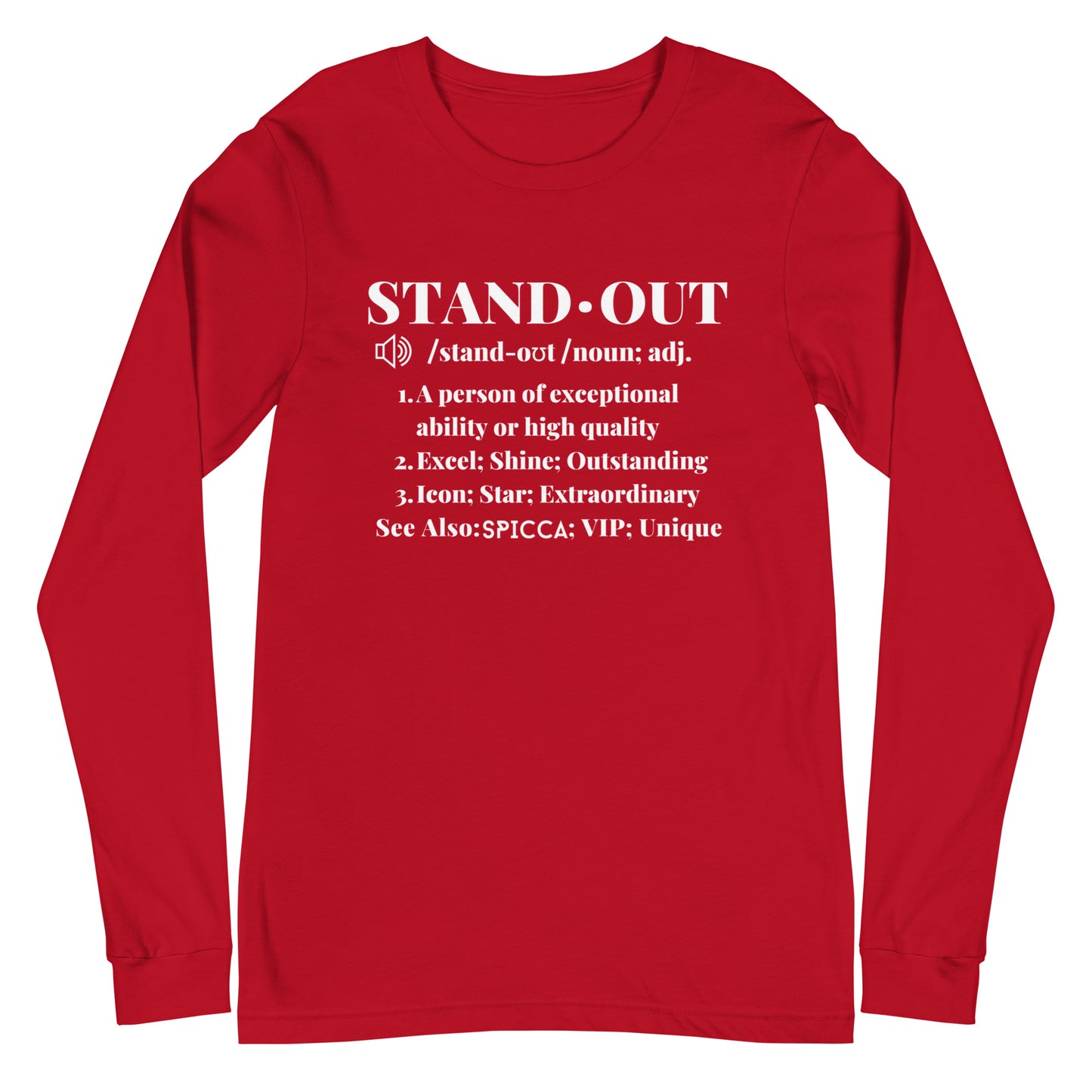 SPICCA STANDOUT Definition Unisex Long Sleeve Tee